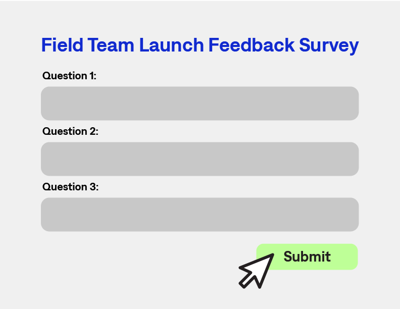 AskX helps you get real-time insights from your field teams.